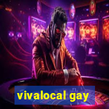 vivalocal gay